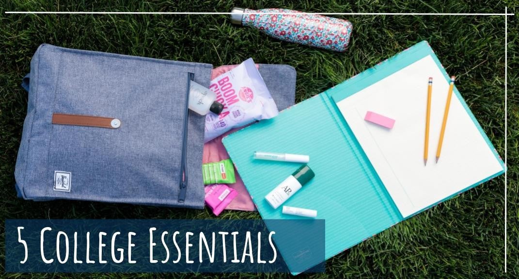 5 College Essentials 5 College Essentials